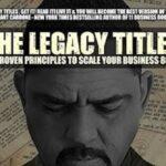 A picture of the book cover, The Legacy Titles- By Glenn Lundy