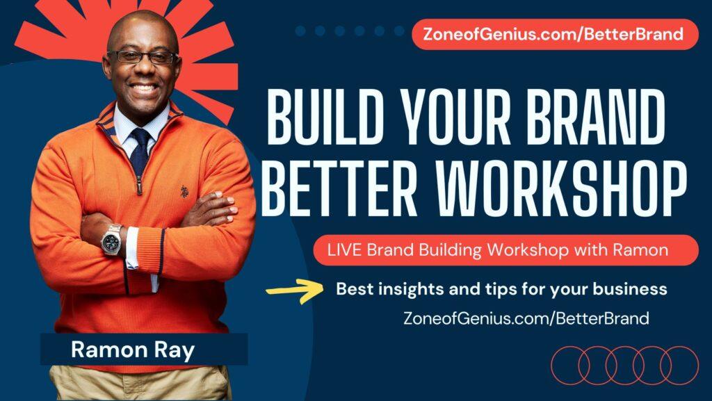 build your brand better workshop